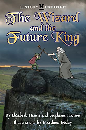 The Wizard And The Future King