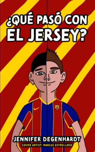 ¿Qué Pasó Con El Jersey? (Spanish Edition)