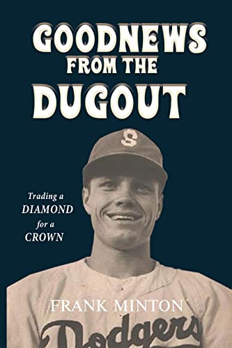 Goodnews From The Dugout : Trading A Diamond For A Crown