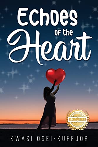 Echoes Of The Heart - 9781956876000