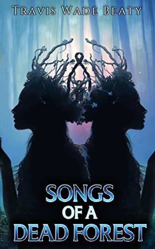 Songs Of A Dead Forest