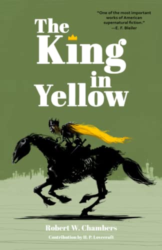 The King In Yellow (Warbler Classics Annotated Edition)