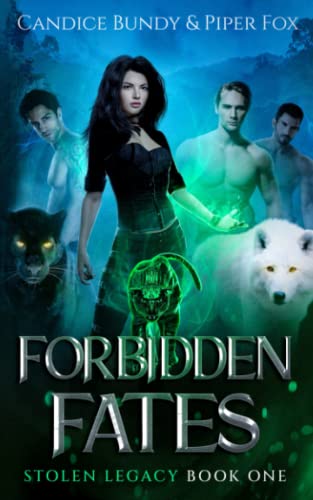 Forbidden Fates : Stolen Legacy