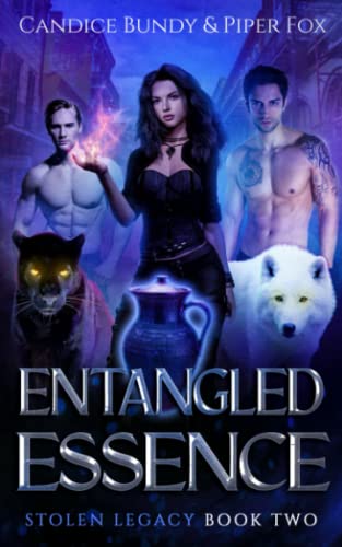 Entangled Essence : Stolen Legacy