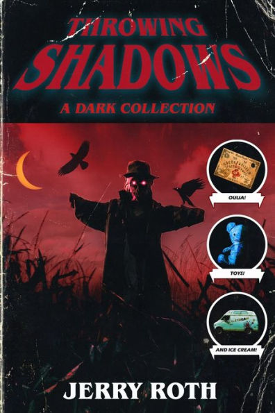 Throwing Shadows : A Dark Collection