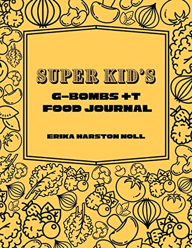Super Kid'S Gbombs +T Food Journal: Coloring & Activity Book