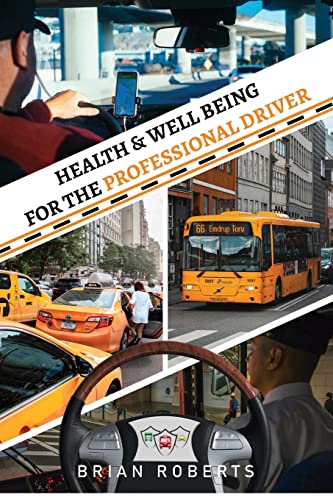 Health & Well Being For The Professional Driver