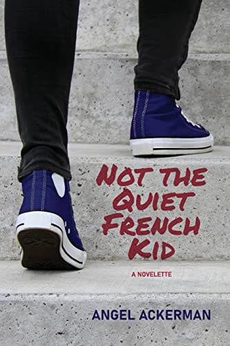 Not The Quiet French Kid