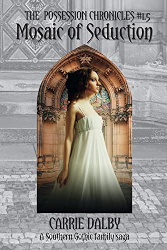 Mosaic Of Seduction: The Possession Chronicles #1.5