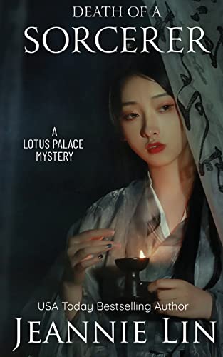 Death Of A Sorcerer: A Lotus Palace Mystery