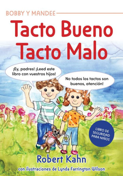 Bobby Y Mandee's Tacto Bueno, Tacto Malo (Children's Safety Book) (Spanish Edition)