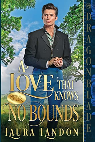 A Love That Knows No Bounds (Men Of Valor)