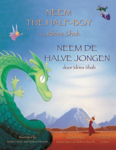Neem The Half-Boy / Neem De Halve Jongen: Bilingual English-Dutch Edition / Tweetalige Engels-Nederlands Editie (Teaching Stories)