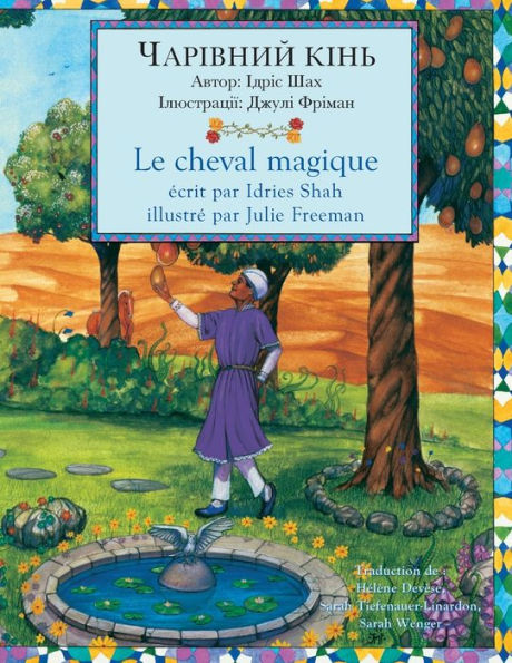 Le Cheval Magique / ???????? ????: Edition Bilingue Français-Ukrainien / ???????? ??????????-?????????? ??????? (Histoires-Enseignement) (French Edition)