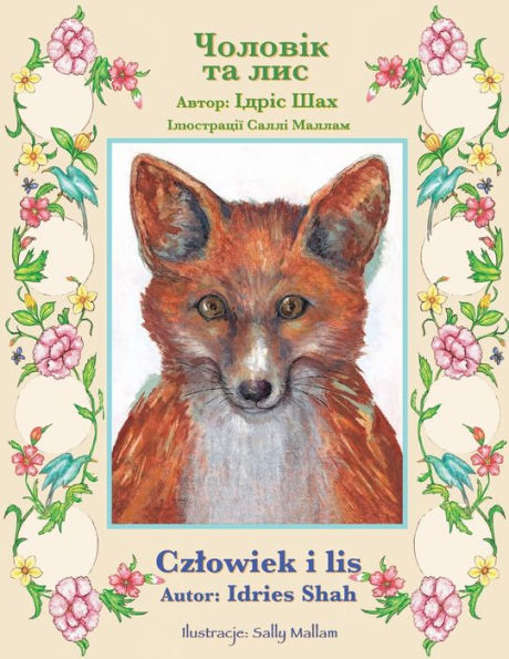 Czlowiek I Lis / ??????? ?? ???: Wydanie Dwujezyczne Polsko-Ukrainskie / ???????? ????????-?????????? ??????? (Teaching Stories) (Polish Edition)