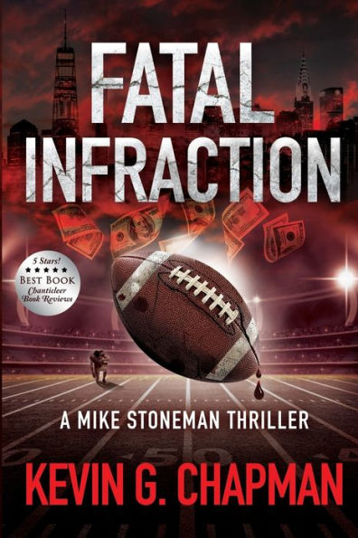 Fatal Infraction : A Mike Stoneman Thriller