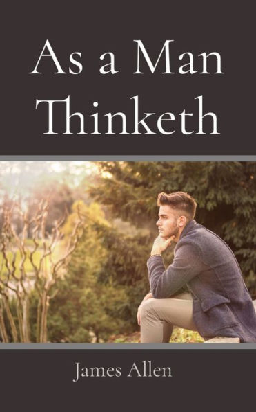 As A Man Thinketh - 9781958437568