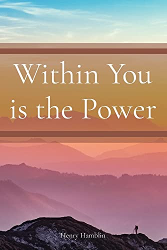 Within You Is The Power