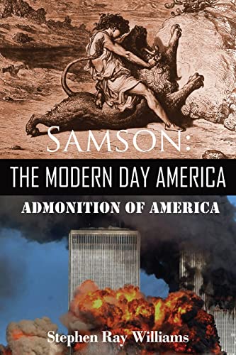 Samson The Modern Day America: Admonition Of America