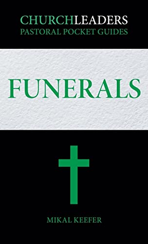 Churchleaders Pastoral Pocket Guides: Funerals