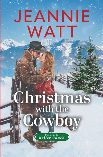 Christmas with the Cowboy (Return to Keller Ranch)