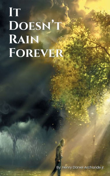 It Doesn't Rain Forever