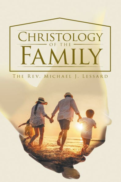 Christology Of The Family - 9781959314523