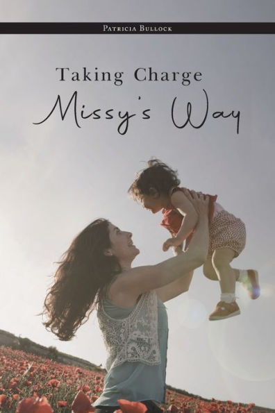 Taking Charge Missy's Way - 9781959365266