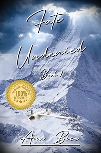 Fate Undenied: Book 1