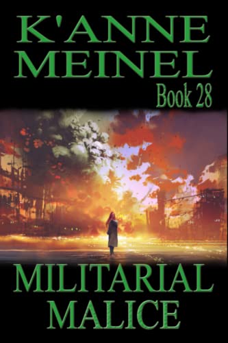 Militarial Malice