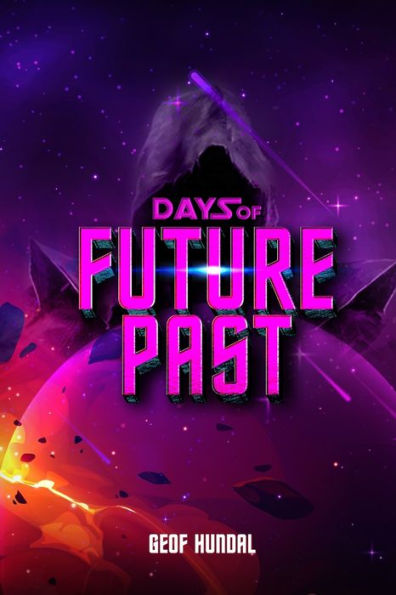 Days Of Future Past - 9781959532620