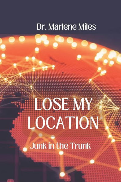 Lose My Location: Junk In The Trunk
