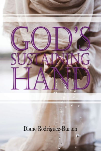 God's Sustaining Hand: A Life Of Hope - 9781961507821