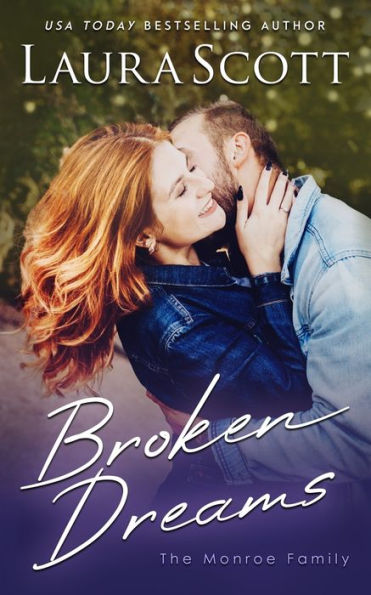 Broken Dreams: A Christian Medical Romance (Monroe Family Series)