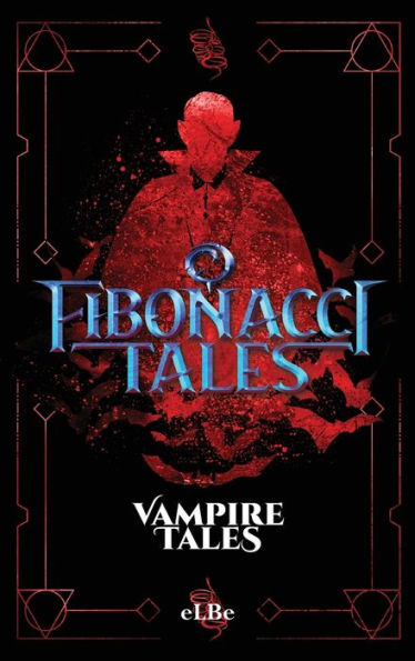 Cuentos de Fibonacci: Cuentos de vampiros (1)
