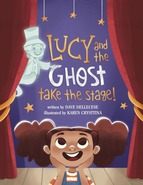 Lucy And The Ghost Take The Stage! - 9781970156041