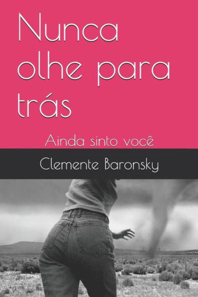 Nunca Olhe Para Tr