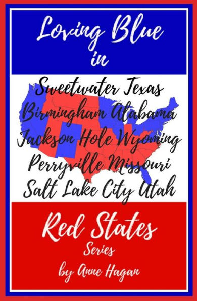 The Loving Blue In Red States Collection : Books 1-5