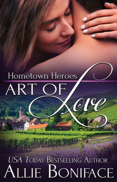 Art of Love (Hometown Heroes Series)