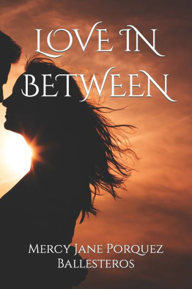 Love In Between