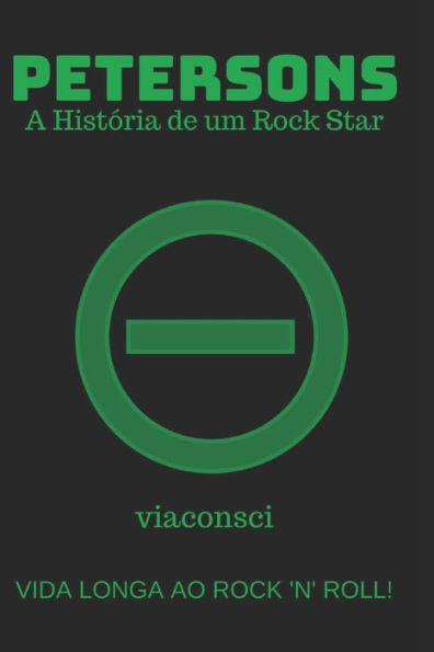 Petersons : A História De Um Rock Star
