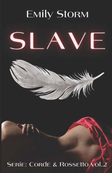 Slave (Vol. 2) : Thriller-Erotico