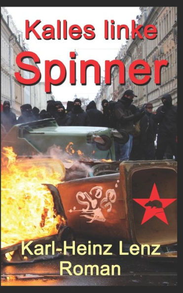 Kalles linke Spinner (German Edition)