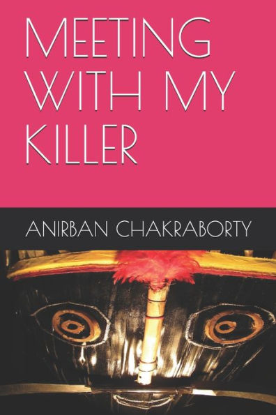 Meeting With My Killer