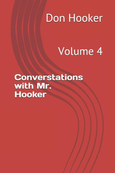 Conversaciones con el Sr. Hooker: Volumen 4