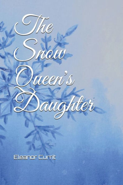 The Snow Queen's Daughter