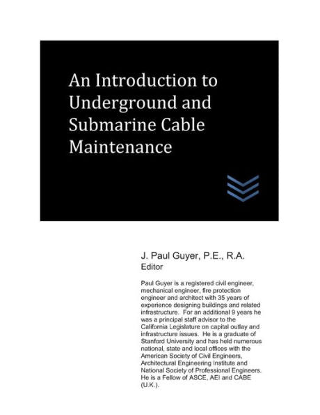 An Introduction to Underground and Submarine Cable Maintenance (Electric Power Generation and Distribution)