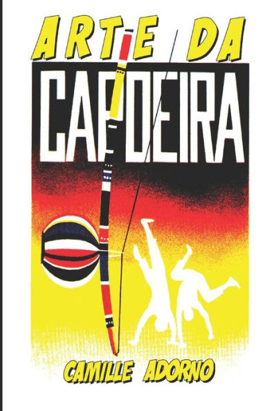 A arte da Capoeira (Edición portuguesa)