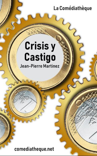 Crisis y castigo (Spanish Edition)