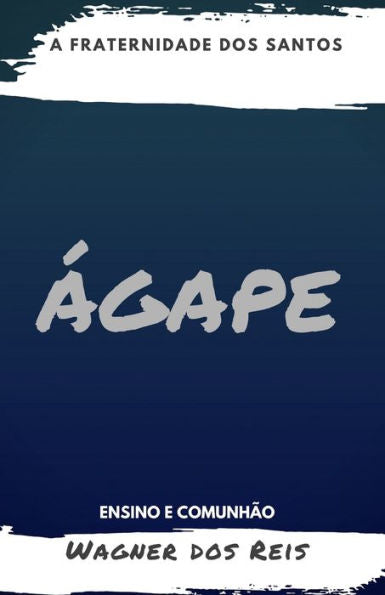 ?GAPE - A FRATERNIDADE DOS SANTOS: ENSINO E COMUNH?O (Portuguese Edition)